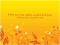 Php on the Web and Desktop
