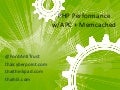 PHP Performance with APC + Memcached