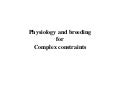 TLI 2012: Physiology and breeding for complex constraints in legumes