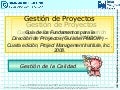 Guía del PMBOK<sup>®</sup> > Gestión de la Calidad