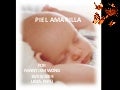 Piel Amarilla Por Fanny Jem Wong