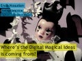 Creating Digital Magical Ideas for Advertising Agencies