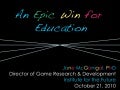 An Epic Win for Education 