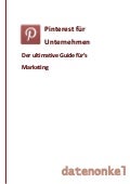 Pinterest für Unternehmen - der ultimative Marketing Guide