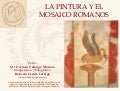 La Pintura y el Mosaico Romanos