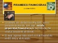 Pirámides Financieras la gran estafa