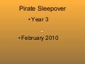 Pirate Sleepover