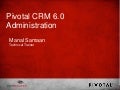 Pivotal CRM 6.0 Administration