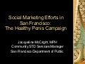 Social Marketing Efforts in San Francisco: The Healthy Penis Campaign