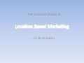 The What, Why and How of Location Marketing - PJ Verhoef, Clarion Consulting - #SMM11