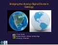 Bridging the Analog-Digital Gap in Geology