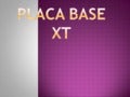 Placa base xt