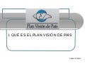 Plan Visión de País a Septiembre 2008