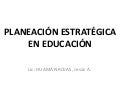 Planeación estrategica en educación. imprimir  jueves 11