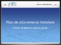 Plan eCommerce Hotelero. 1ª Parte: Diagnóstico