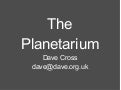 The Planetarium