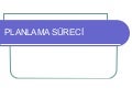 Planlama süreci̇.