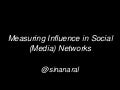 How to measure influence in social networks