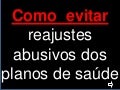 COMO EVITAR reajustes abusivos dos planos de saúde