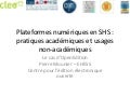 Plateformes numériques en SHS : pratiques académiques et usages non-académiques