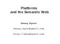 Platforms and the Semantic Web