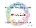 Diseño de: PLE, PLN, PDE, SLE y COIN