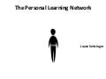 Personal Learning Network - guest lecture for @virtualmv
