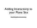 Plone Interactivity