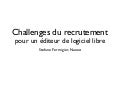 Challenges du recrutement pour un editeur de logiciel libre