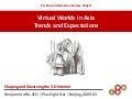 Virtual Worlds in Asia