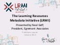 Making Content Searchable and Discoverable for Educators -- the new Learning Resources Metadata Initiative (LRMI)