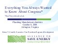 Everything You Always Wanted to Know About Congress (But Were Afraid to Ask)