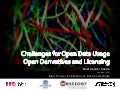 PMOD Challenges for Open Data Usage: Open derivatives and challenges