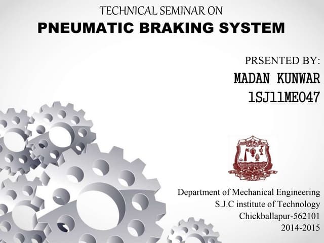 Pneumatic braking system