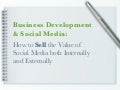 Philly Pod Camp: Business Development for Social Media