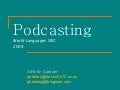 Podcasting