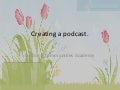 Podcasting