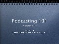 Podcasting 101