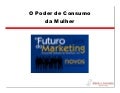 O Poder de Consumo da Mulher