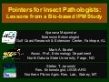 Pointers For Insect Pathologists