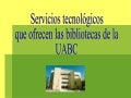 Servicios tecnologicos