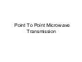 Point to point microwave