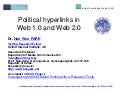 Political Hyperlinking In Web 1.0 And Web 2.0 (21 May2009)