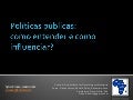 Sylvia Croese - Como Influenciar Politicas Publicas, 21 Jan 2011