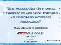 Objetivos de la ley 189-11 para el desarrollo hipotecario y el fideicomiso: novedades introducidas - Mary Fernández