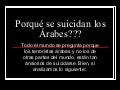 Porqu Sesuicidanlos Arabes N