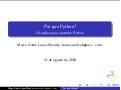 Por que Python? - PythonBrasil[5] - 2009