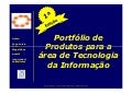 Portfólio de Produtos para a área de TI