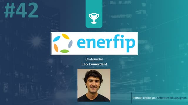 Portrait de startuper #42 - Enerfip...