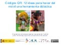 Códigos QR. 12 ideas para hacer del móvil una herramienta didáctica.